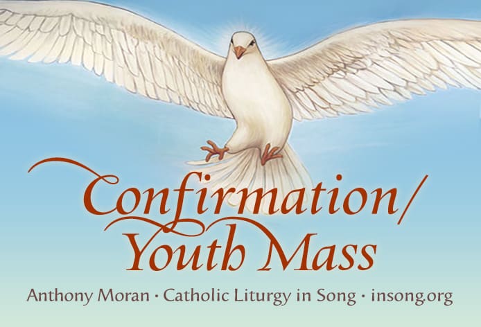 Confirmation Youth Mass Catholic Liturgy In Song
